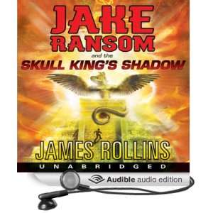 Jake Ransom and the Skull Kings Shadow [Unabridged] [Audible Audio 