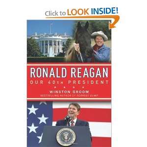    Ronald Reagan Our 40th President [Paperback] Winston Groom Books