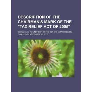  Description of the chairmans mark of the Tax Relief Act 