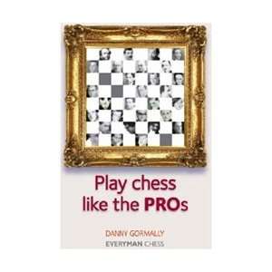  Play Chess Like the Pros   Gormally Toys & Games