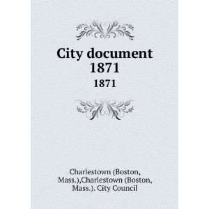   Charlestown (Boston, Mass.). City Council Charlestown (Boston Books