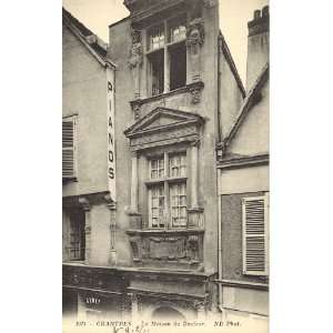   Postcard La Maison du Docteur   Chartres France 
