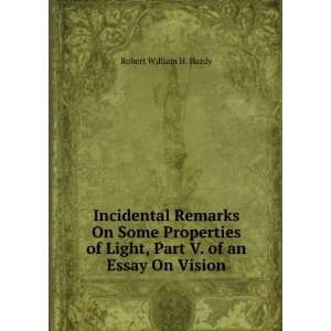   Light, Part V. of an Essay On Vision Robert William H. Hardy Books