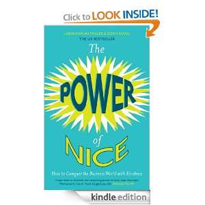   Power of Nice Linda Kaplan and Robin Koval  Kindle Store