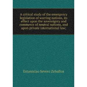   and upon private international law; Estanislao Severo Zeballos Books