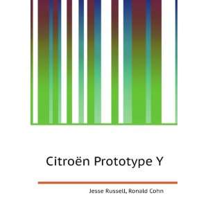  CitroÃ«n Prototype Y Ronald Cohn Jesse Russell Books