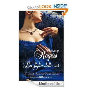 La figlia dello zar (Italian Edition) Rosemary Rogers  