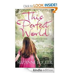  This Perfect World eBook Suzanne Bugler Kindle Store