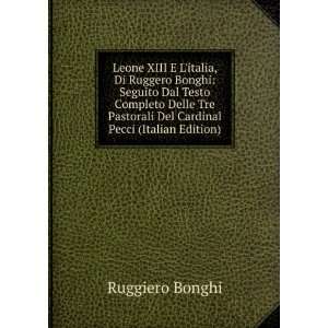  Leone XIII E Litalia, Di Ruggero Bonghi: Seguito Dal 