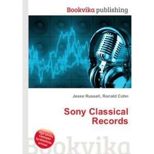  Sony Classical Records Ronald Cohn Jesse Russell Books