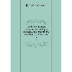  The life of Samuel Johnson . including A journal of his 