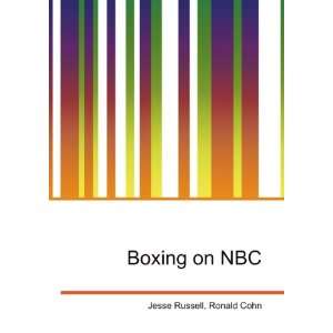  Boxing on NBC Ronald Cohn Jesse Russell Books