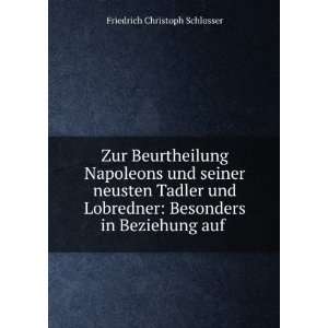    Besonders in Beziehung auf . Friedrich Christoph Schlosser Books