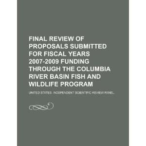  Final review of proposals submitted for fiscal years 2007 