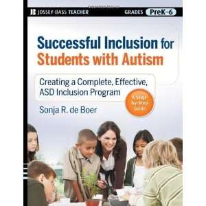   Autism: Creating a Complete, Effective ASD Inclusion Program
