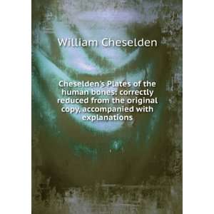   concise explanations for the use of students William Cheselden Books