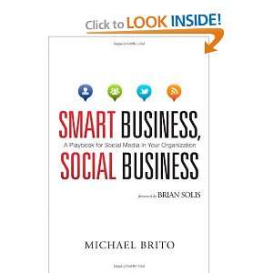  Smart Business, Social Business A Playbook for Social 