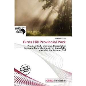  Birds Hill Provincial Park (9786139510139) Iosias Jody 