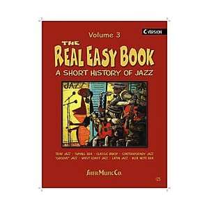  The Real Easy Book, Volume 3 (C version): Musical 