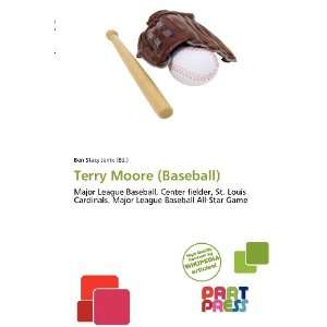    Terry Moore (Baseball) (9786135635218) Ben Stacy Jerrik Books