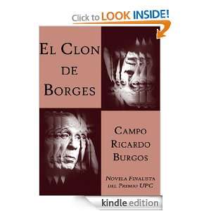 El Clon de Borges (Ficcionbooks) (Spanish Edition) Campo Ricardo 