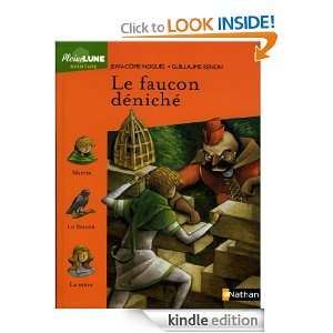Le faucon déniché (Pleine lune) (French Edition): Jean Côme Noguès 