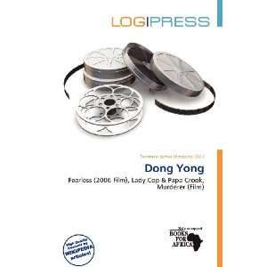  Dong Yong (9786200875570): Terrence James Victorino: Books