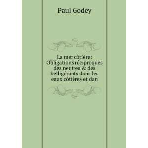   belligÃ©rants dans les eaux cÃ´tiÃ¨res et dan Paul Godey Books
