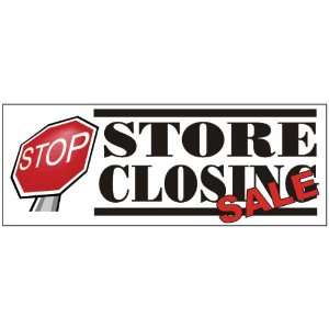  Store Closing Stop Sign Business Banner