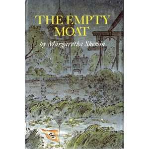  The Empty Moat Margaretha Shemin Books