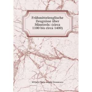    (circa 1100 bis circa 1400) Wilhelm Victor August Grossmann Books