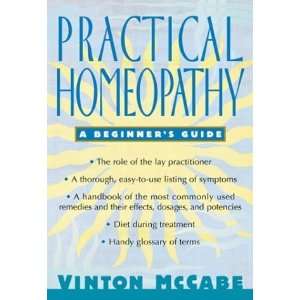  Practical Homeopathy [Paperback]: Vinton McCabe: Books