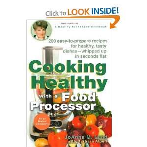  Cooking Healthy with a Food Processor A Healthy Exchanges 