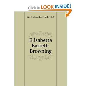    Elisabetta Barrett Browning Bona Benvenisti, 1859  Viterbi Books