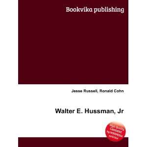  Walter E. Hussman, Jr. Ronald Cohn Jesse Russell Books
