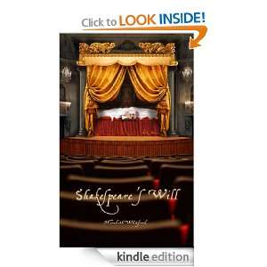Shakespeares Will Meredith Whitford  Kindle Store