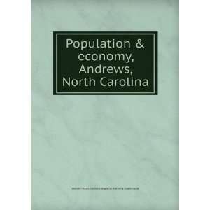 Population & economy, Andrews, North Carolina Western North Carolina 