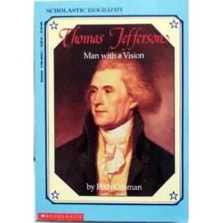  jefferson man with a vision scholastic biography by ruth crisman 