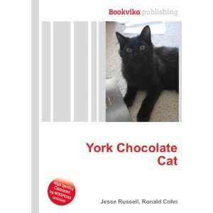  York Chocolate Cat: Ronald Cohn Jesse Russell: Books