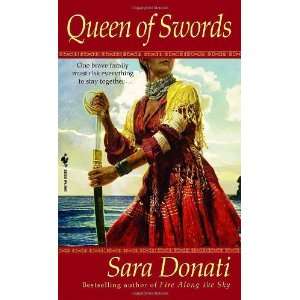    Queen of Swords [Mass Market Paperback] Sara Donati Books