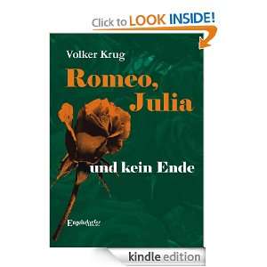 Romeo, Julia und kein Ende (German Edition): Volker Krug:  