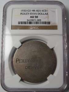 1933 Pedley Ryan So Called Dollar HK 825 NGC AU50 *Original*  