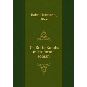  Die Rotte Korahs microform  roman Hermann, 1863  Bahr 