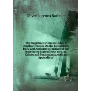   and Punishments, with an Appendix of Oliver Lorenzo Barbour Books