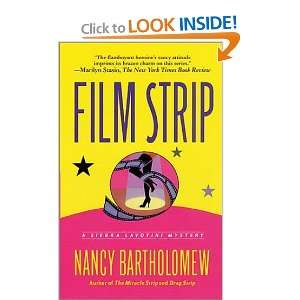    Film Strip [Mass Market Paperback]: Nancy Bartholomew: Books