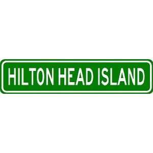  HILTON HEAD ISLAND City Limit Sign   High Quality Aluminum 