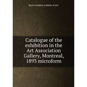 Catalogue of the exhibition in the Art Association Gallery, Montreal 