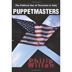   Political Use of Terrorism in Italy [Paperback] Philip Willan Books