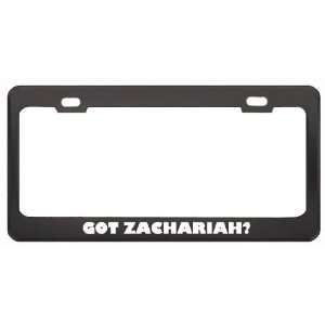 Got Zachariah? Boy Name Black Metal License Plate Frame Holder Border 