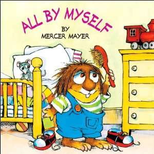 All By Myself by Mercer Mayer 
